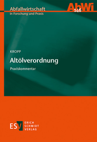 Bild vergrößern Bild: Altölverordnung - Erich Schmidt Verlag