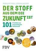 Cover: Der Stoff, aus dem die Zukunft ist - FinanzBuch Verlag