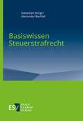 Cover: Basiswissen Steuerstrafrecht - Erich Schmidt Verlag