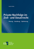 Bild: Private Nachfolge im Zivil- und Steuerrecht - Erich Schmidt Verlag