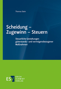 Abbildung von: Scheidung - Zugewinn - Steuern - Erich Schmidt Verlag