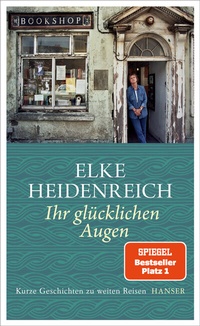 Abbildung von: Ihr glücklichen Augen - Hanser