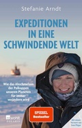 Cover: Expeditionen in eine schwindende Welt - Rowohlt Taschenbuch