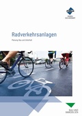 Abbildung von: Radverkehrsanlagen - Forum Verlag Herkert
