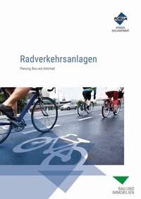 Abbildung von: Radverkehrsanlagen - Forum Verlag Herkert