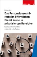 Abbildung von: Das Personalauswahlverfahren im öffentlichen Dienst sowie in privatisierten Bereichen - Walhalla