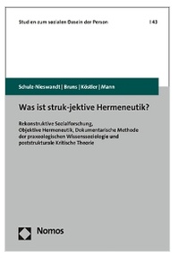 Abbildung von: Was ist struk-jektive Hermeneutik? - Nomos