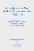Cover: "Gewaltig wie das Meer ist dein Zusammenbruch" (Klgl 2,13) - Mohr Siebeck