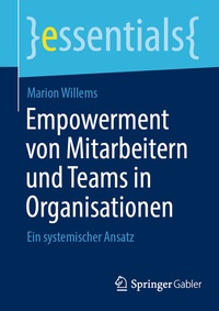 Abbildung von: Empowerment von Mitarbeitern und Teams in Organisationen - Springer Gabler