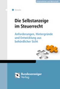 Abbildung von: Die Selbstanzeige im Steuerrecht - Reguvis Fachmedien