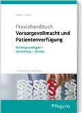 Abbildung von: Praxishandbuch Vorsorgevollmacht und Patientenverfügung - Reguvis Fachmedien