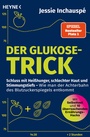 Cover: Der Glukose-Trick - Heyne