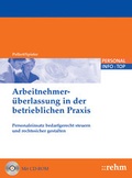Cover: Die Arbeitnehmer&uuml;berlassung in der betrieblichen Praxis - Rehm