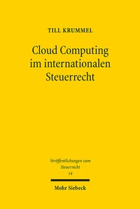 Abbildung von: Cloud Computing im internationalen Steuerrecht - Mohr Siebeck