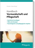 Cover: Handbuch Vormundschaft und Pflegschaft - Reguvis Fachmedien