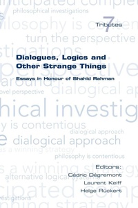Enlarge image Cover: Dialogues, Logics and Other Strange Things - College Publications