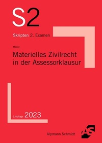 Abbildung von: Materielles Zivilrecht in der Assessorklausur - Alpmann Schmidt
