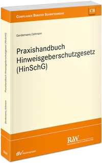 Abbildung von: Praxishandbuch Hinweisgeberschutzgesetz (HinSchG) - Fachmedien Recht und Wirtschaft