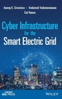 Cover: Cyber Infrastructure for the Smart Electric Grid - Wiley-Blackwell