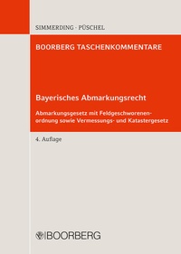 Abbildung von: Bayerisches Abmarkungsrecht - Boorberg