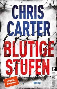 Abbildung von: Blutige Stufen (Ein Hunter-und-Garcia-Thriller 12) - Ullstein Taschenbuchverlag
