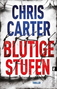 Abbildung von: Blutige Stufen (Ein Hunter-und-Garcia-Thriller 12) - Ullstein