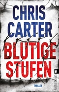 Cover: Blutige Stufen (Ein Hunter-und-Garcia-Thriller 12) - Ullstein