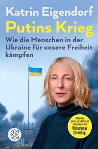 Bild vergrößern Bild: Putins Krieg - S. Fischer