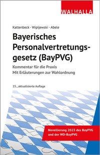 Abbildung von: Bayerisches Personalvertretungsgesetz (BayPVG) - Walhalla