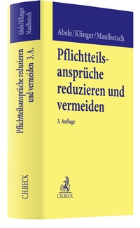 Abbildung von: Pflichtteilsansprüche reduzieren und vermeiden - C.H.BECK
