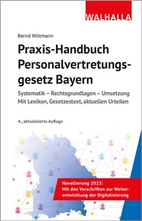 Abbildung von: Praxis-Handbuch Personalvertretungsgesetz Bayern - Walhalla