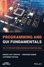 Cover: Programming and GUI Fundamentals: TCL-TK for Elect ronic Design Automation (EDA) - Wiley-Blackwell
