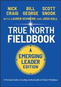 Abbildung von: Emerging Leader's Guide to True North: Leading Aut hentically in Today's Workplace - Wiley