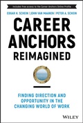 Cover: Career Anchors Revisited: Finding Stability and Op portunity in the Changing Nature of Work - Wiley