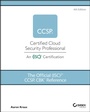 Cover: The Official (ISC)2 CCSP CBK Reference, 4th Editio n - Sybex Inc.,U.S.
