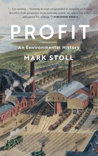 Enlarge image Cover: Profit: An Environmental History - Polity Press