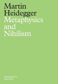 Cover: Metaphysics and Nihilism: 1. The Overcoming of Met aphysics 2. The Essence of Nihilism Cloth - Polity Press