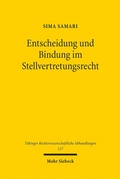 Abbildung von: Entscheidung und Bindung im Stellvertretungsrecht - Mohr Siebeck