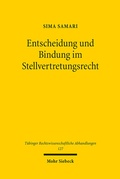 Bild: Entscheidung und Bindung im Stellvertretungsrecht - Mohr Siebeck