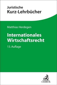 Abbildung von: Internationales Wirtschaftsrecht - C.H.BECK