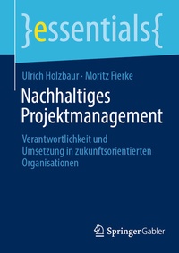 Abbildung von: Nachhaltiges Projektmanagement - Springer Gabler