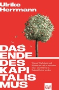 Cover: Das Ende des Kapitalismus - Kiepenheuer & Witsch