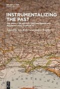 Cover: Instrumentalizing the Past - De Gruyter Oldenbourg