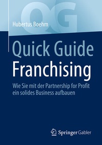Enlarge image Cover: Quick Guide Franchising - Springer Gabler
