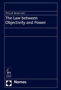 Cover: The Law between Objectivity and Power - Nomos/Hart