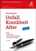 Cover: Vorsorge f&uuml;r Unfall, Krankheit, Alter - C.H.BECK