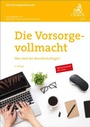 Cover: Die Vorsorgevollmacht - C.H.BECK