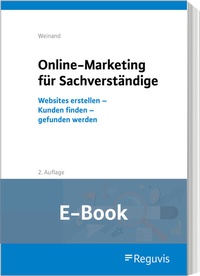 Abbildung von: Online-Marketing für Sachverständige (E-Book) - Reguvis Fachmedien
