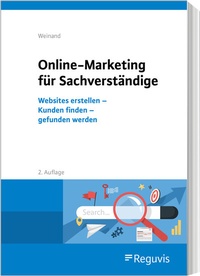 Abbildung von: Online-Marketing für Sachverständige - Reguvis Fachmedien