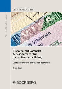 Abbildung von: Einsatzrecht kompakt - Ausländerrecht für die weitere Ausbildung - Boorberg